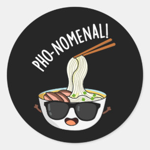 Pho-nomenal Funny Pho Soup Pun Dark BG Classic Round Sticker