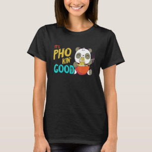 Pho Noodle Soup  Panda Pho Bowl Asian Food Raman N T-Shirt
