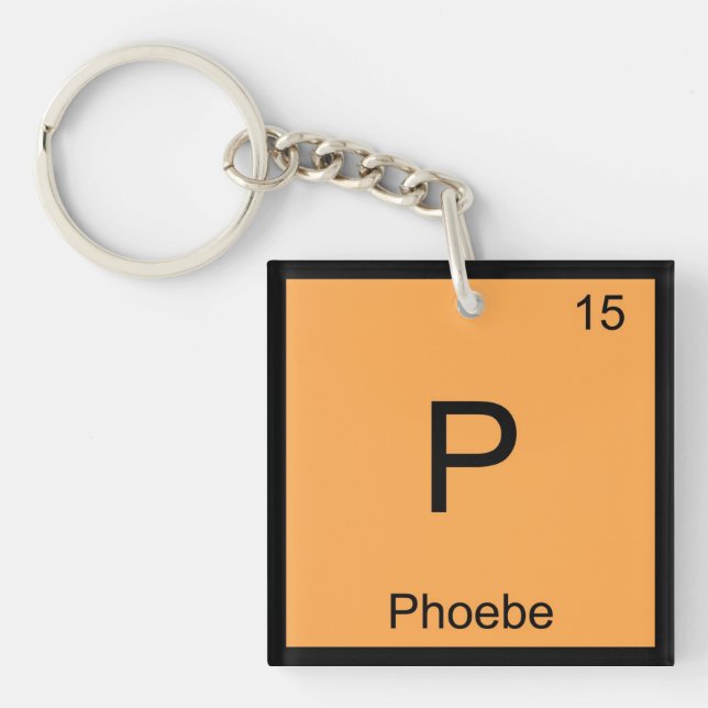 Phoebe Name Chemistry Element Periodic Table Key Ring (Front)