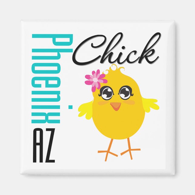 Phoenix AZ Chick Magnet (Front)