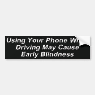 Phone Blindness Bumper Sticker