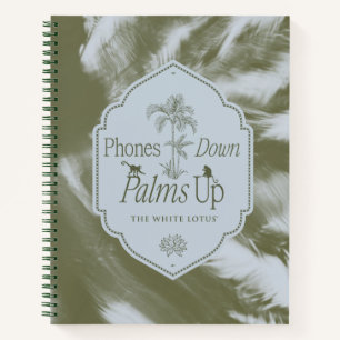 Phones Down, Palms Up - The White Lotus Notebook