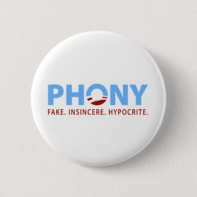 Phoney Obama 6 Cm Round Badge (Front)