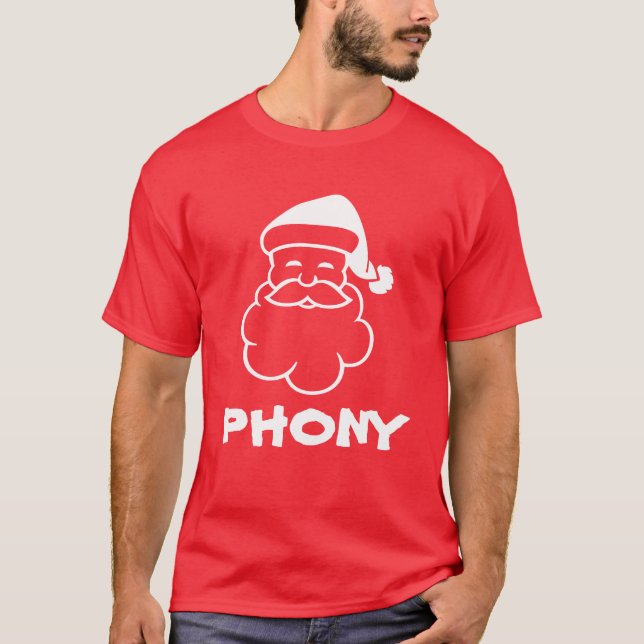 Phoney Santa Claus | Anti Christmas t shirt (Front)
