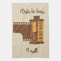 Photagrapher's This Is How I Roll Kitchen Towel