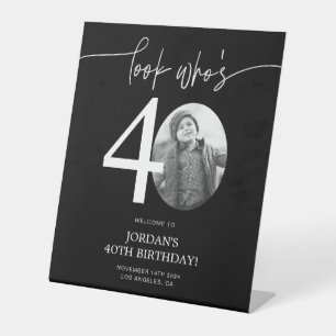 Photo 40th Birthday Welcome Sign   Look Who's 40