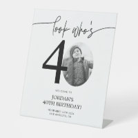 Photo 40th Birthday Welcome Sign | Look Who's 40