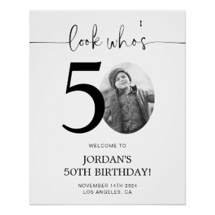 Photo 50th Birthday Welcome Sign   Look Who's 50