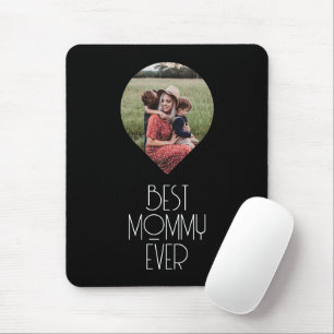 Photo Best Mummy Ever Modern Script Mouse Pad