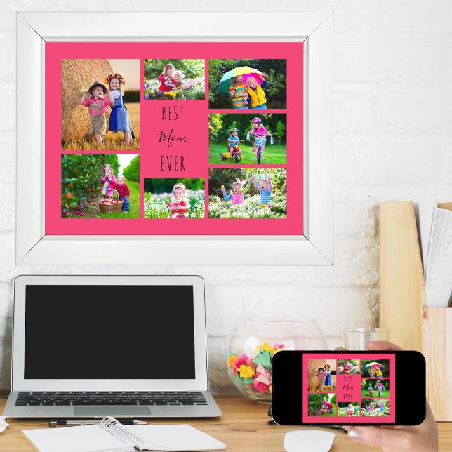 Photo Collage 7 Pictures Best Mum Ever Pink Poster (Creator Uploaded)