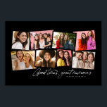 Photo collage fun personalised black white memory poster<br><div class="desc">This fun 8-photo collage features the hand-written type "good times, great memories" along with a custom text spot. A great way to commemorate occasions like senior year, a vacation, a sports season and more. Makes a great graduation gift but can also work well for birthdays and holidays like mother's day...</div>