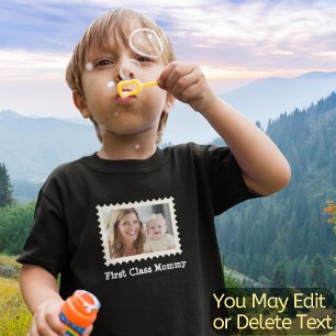 Photo Create Your Own First Class Mummy Best Mum Toddler T-Shirt