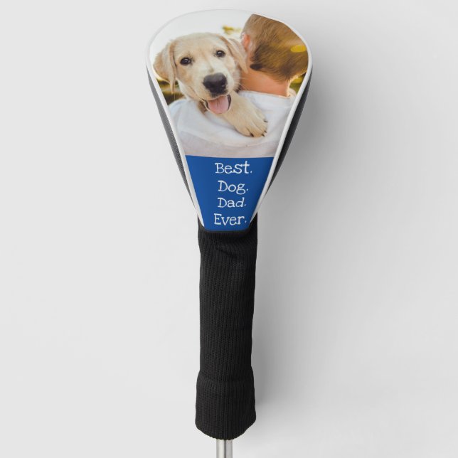 Photo Dog Personalized Best Dog Dad Ever Blue  Golf Head Cover (Front)