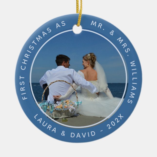 Photo First Christmas as Mr and Mrs Blue Wedding Ceramic Ornament (Front)