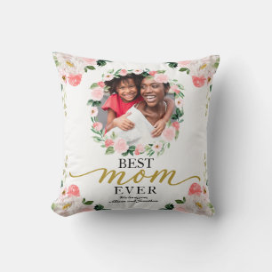 Photo Floral Wreath Best Mum Ever Mother's Day Cushion