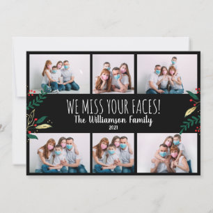 Photo Funny Miss Your Faces Christmas Greenery Holiday Card