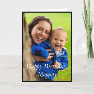 Photo Happy Birthday Mummy - Greeting Card
