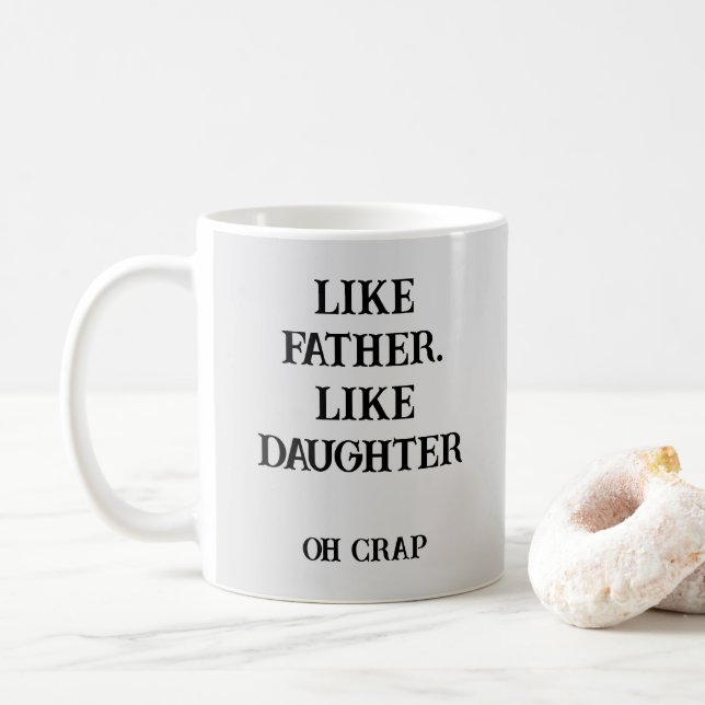 Photo Like Father Like daughter funny gifts Coffee Mug (With Donut)