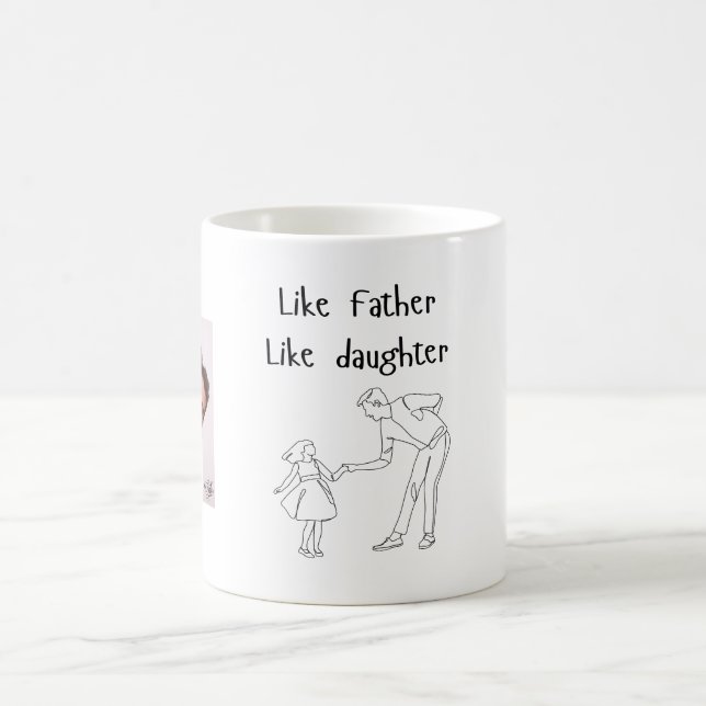 Photo Like Father Like daughter/son Coffee Mug (Center)