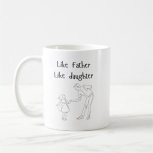 Photo Like Father Like daughter/son Coffee Mug