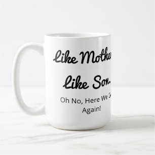 Photo Like Father/Mother Like Daughter/Son  Coffee Mug