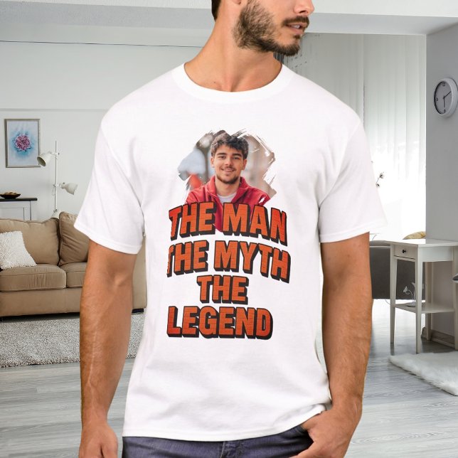 Photo man myth legend name fun birthday T-Shirt (Creator Uploaded)