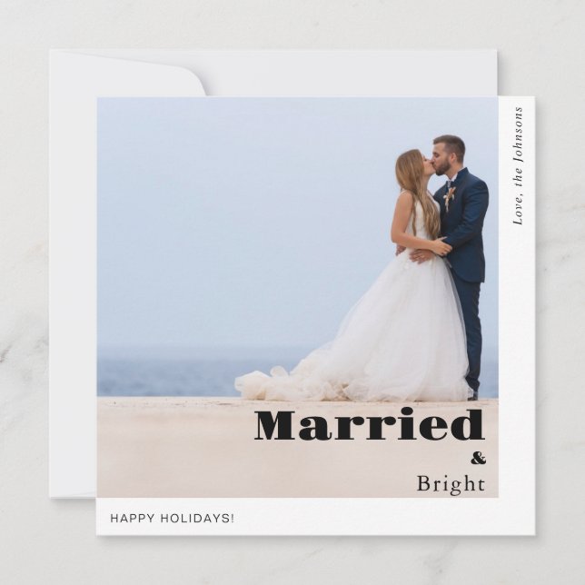 Photo Married and Bright Happy Holidays  Holiday Card (Front)
