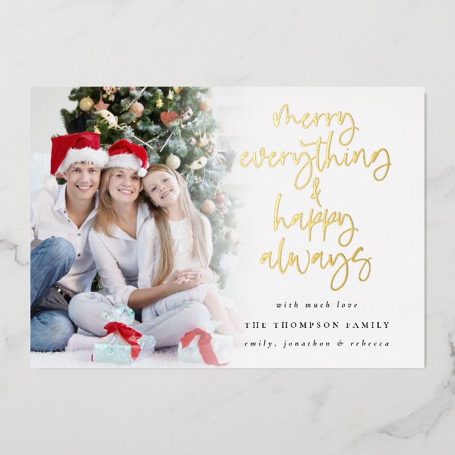 Photo Merry Everything Happy Always Christmas Glam Foil Holiday Card (Front)