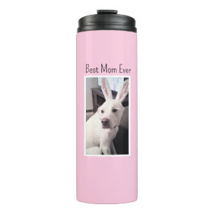 Photo of Dog Wearing Bunny Ears Best Mum Ever Pink Thermal Tumbler