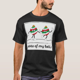 Photo of my balls T-Shirt