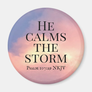 Photo of Pink Sky He Calms the Storm Bible Verse Magnet