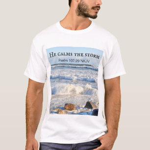 Photo of Stormy Sea He Calms the Storm Bible Verse T-Shirt