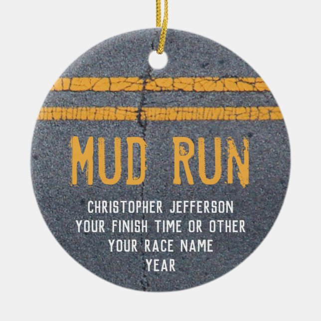 Photo on Back Mud Trail Run Running Race Custom Ceramic Ornament (Front)