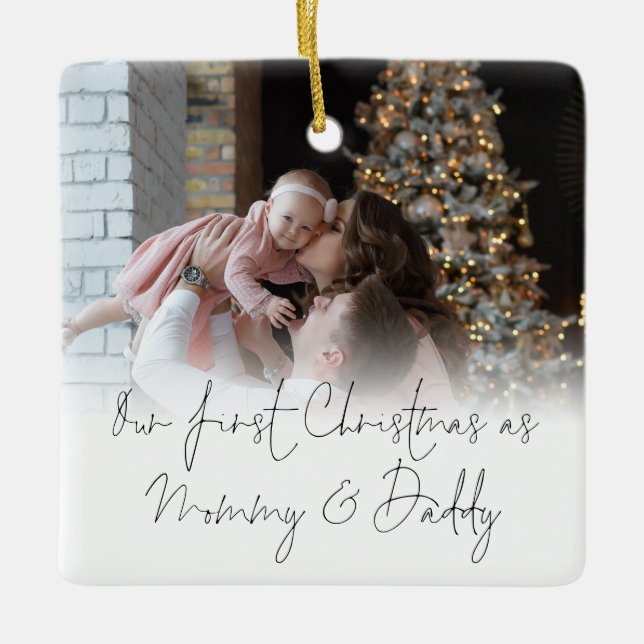 Photo Overlay First Christmas Mummy Daddy Ceramic Ornament (Front)