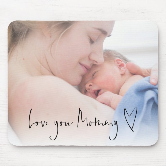 Photo Overlay Love You Mummy Script Heart Mouse Pad (Front)