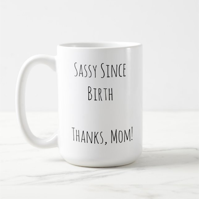 Photo Sassy Since Birth Coffee Mug (Left)