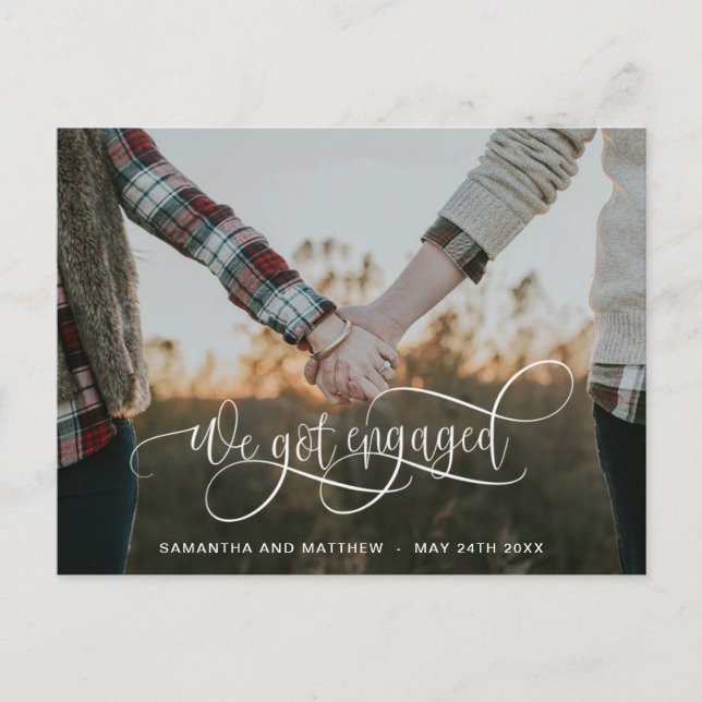 Photo, We Got Engaged White Calligraphy Engagement Announcement Postcard (Front)