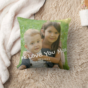 Photo We Love You Mum  Cushion