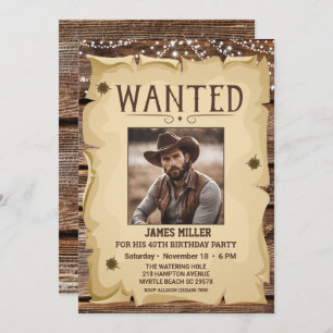 Photo Western Funny Wanted Poster 40TH Birthday  Invitation