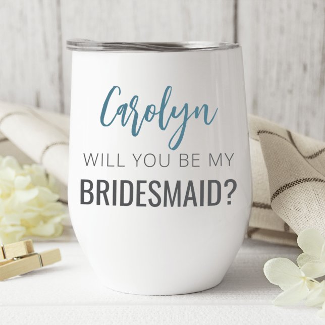 Photo "Will You Be My Bridesmaid?  (Will you be my bridesmaid? Wine tumbler bridal party gift)