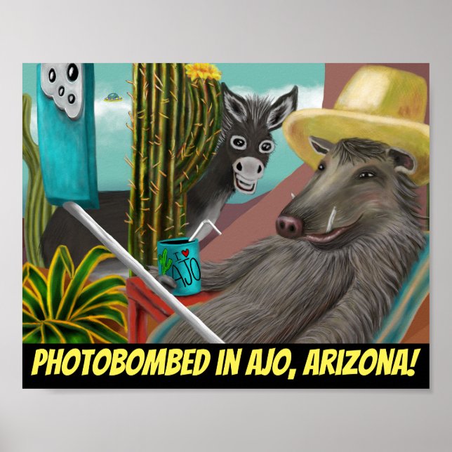 Photobombed in Ajo Arizona, Arizona Postcard Poster (Front)
