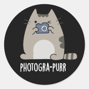 Photograh-purr Funny Cat Photographer Pun Dark BG Classic Round Sticker