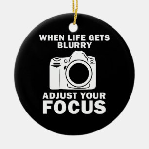 Photographer Adjust Your Focus Ceramic Ornament