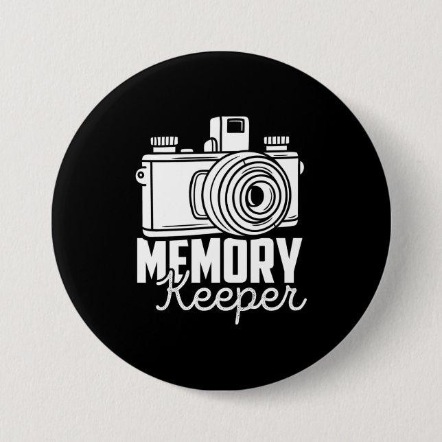 Photographer Are Memory Keeper 7.5 Cm Round Badge (Front)