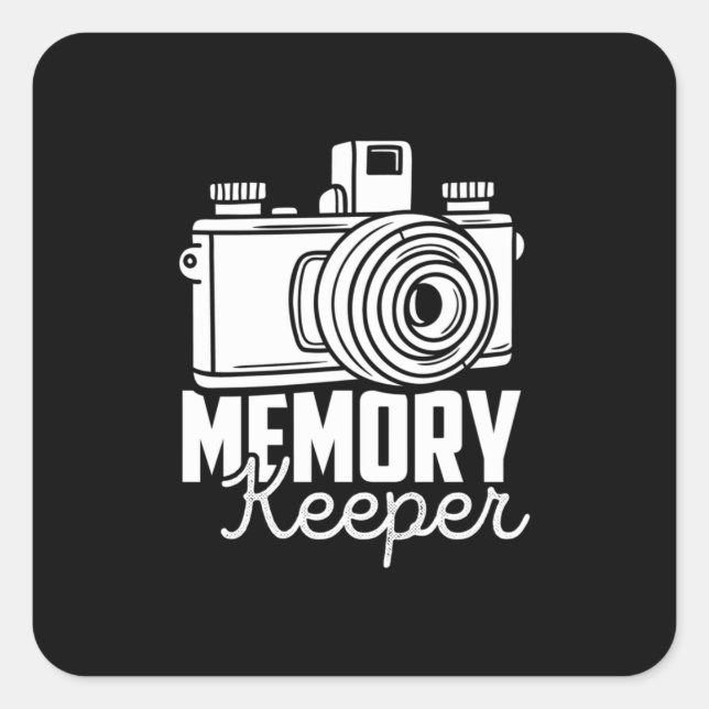 Photographer Are Memory Keeper Square Sticker (Front)