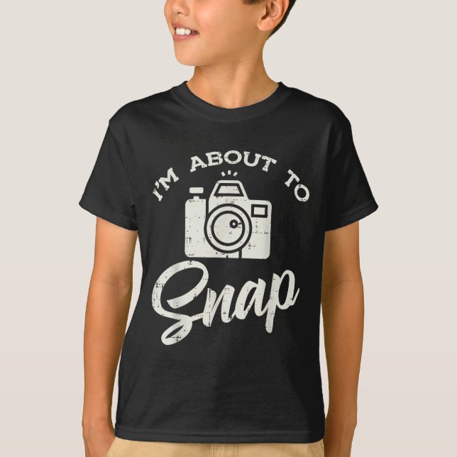 Photographer Camera Im About To Snap Funny Photo M T-Shirt (Front)