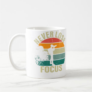 Photographer Camera Never Lose Focus Photography Coffee Mug