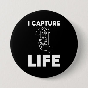 Photographer Capture Life 7.5 Cm Round Badge