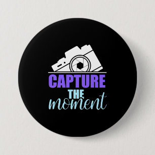 Photographer Capture The Moments 7.5 Cm Round Badge