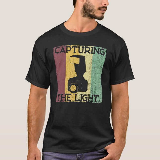 Photographer Capturing The Light Photography Camer T-Shirt (Front)